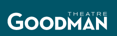 Goodman Theatre Promo Code 